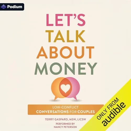Let’s Talk About Money By Terry Gaspard MSW LICSW